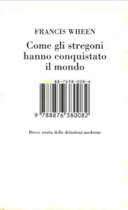 Rileggere Wheen - la fine dell’Illuminismo spiegata da un inglese arrabbiato